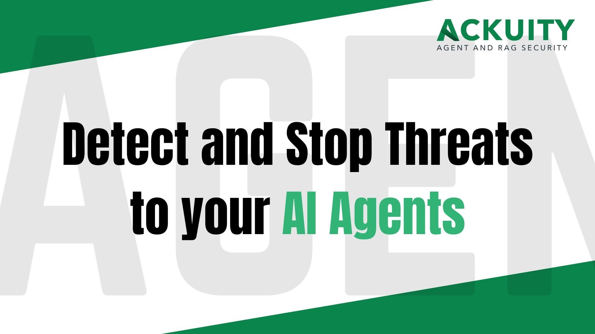 Detect and Stop Threats to your AI Agents